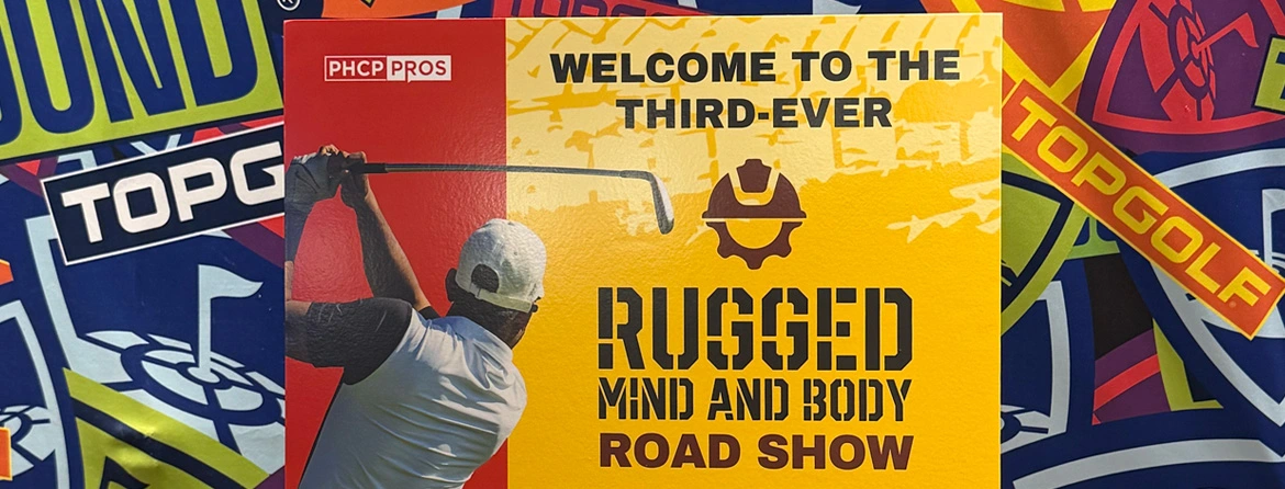 PHCPPros' Rugged Mind and Body Road Show